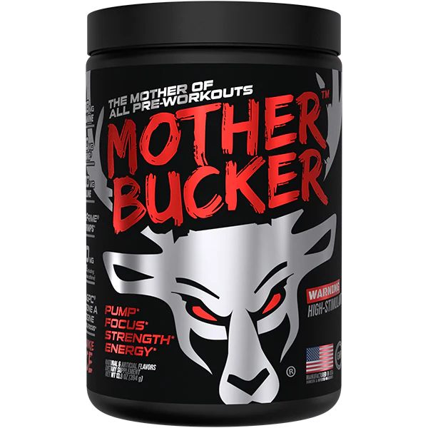 Bucked Up Mother Bucker