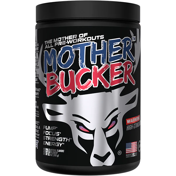 Bucked Up Mother Bucker